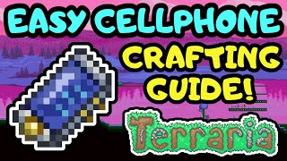 TERRARIA 14 EASY CELLPHONE CRAFTING GUIDE Step by Step Cellphone Guide Terraria Journeys End [upl. by Ahsakal]