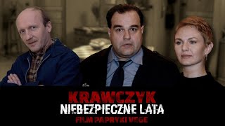 KRAWCZYK NIEBEZPIECZNE LATA  film Papryki Vege [upl. by Ldnek]