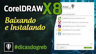 CorelDRAW X8  Baixando e Instalando dicasdogreb [upl. by Carin]