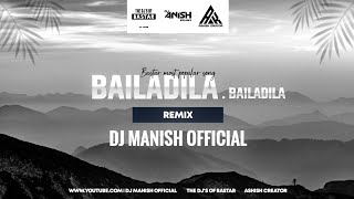 Bailadila Bailadila Halbi song DJ Manish Official [upl. by Kaltman]