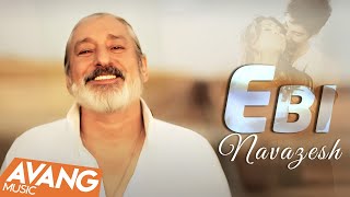 Ebi  Navazesh OFFICIAL VIDEO  ابی  نوازش [upl. by Aisinoid690]