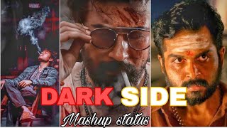 Dark side👿💥 avaruku innoru mugam irrukuSR Editz mashup status [upl. by Osnohpla]