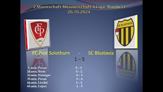 2Mannschaft Meisterschaft 4Liga FC Post Solothurn  SC Blustavia [upl. by Bohner]