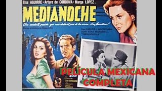 Medianoche 1949 Tito Davison peli México cine noir con A de Córdova Marga López Elsa Aguirre [upl. by Sinnel]