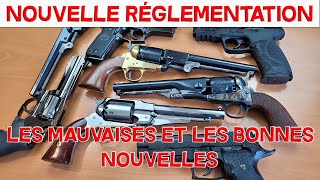 NOUVELLE REGLEMENTATION SUR LES ARMES  LES BONNES ET MAUVAISES NOUVELLES [upl. by Ennayar]