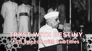 Tryst with Destiny  Jawaharlal Nehru [upl. by Koh818]