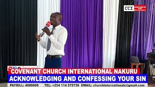 C C I NAKURU ACKNOWLEDGING AND CONFESSING YOUR SIN [upl. by Anais]