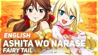 Fairy Tail  quotAshita wo Narasequot FULL Opening  ENGLISH Ver  AmaLee [upl. by Kayley]