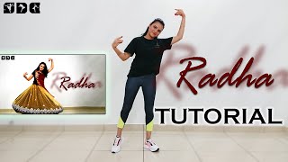 Step by step Dance TUTORIAL for RADHA song  Shipras Dance Class [upl. by Ditmore]