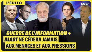 GUERRE DE LINFORMATION  BLAST NE CÉDERA JAMAIS AUX MENACES ET AUX PRESSIONS [upl. by Arny]