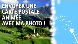 Comment envoyer une carte postale animée en moins de 2 mn avec votre photo de vacances [upl. by Ecinereb]