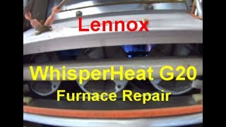 Furnace Repair  Lennox WhisperHeat G20 [upl. by Merlin]