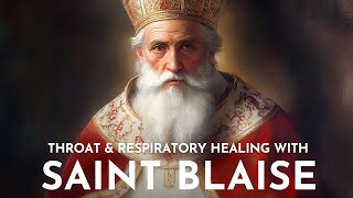 Prayer to St Blaise for Healing and Protection from Sore Throats and Respiratory Diseases [upl. by Roanne]