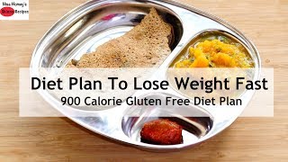 Diet Plan To Lose Weight Fast  900 Calorie  Gluten Free Full Day Meal Plan For Weight Loss [upl. by Ecnerwal]