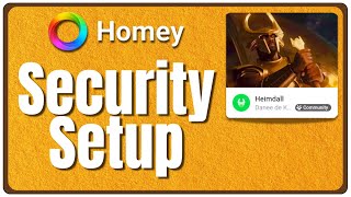 Setting Up Heimdall Home Surveillance on Homey Pro for Enhanced Security [upl. by Marcello904]