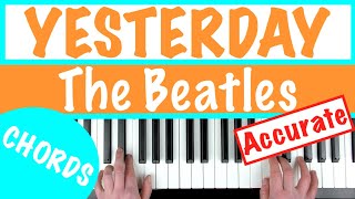 How to play YESTERDAY  The Beatles Piano Chords Tutorial [upl. by Eradis674]