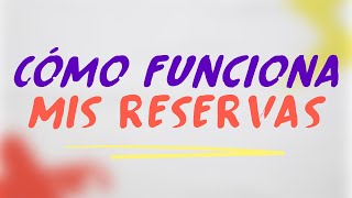 Rappitendero explica cómo funcionan las RESERVAS [upl. by Andaira]