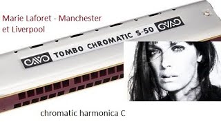 Marie Laforet  Manchester and Liverpool chromatic harmonica Tombo S50 key C  tabs [upl. by Enialehs668]