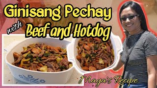 Ginisang Pechay with beef and hotdog  Mayas Recipe [upl. by Julie954]