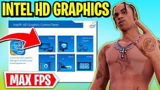 How To BOOST FPS on Fortnite Season 7 on Intel HD Graphics 🔧 Best Settings for MAX FPS [upl. by Ennazor360]