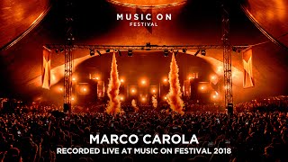 MARCO CAROLA at Music On Festival 2018 [upl. by Pinter]