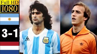 Argentina 3 x 1 Netherlands Kempes Neeskens ●World Cup 1978 Final Extended Goals amp Highlights HD [upl. by Efram]