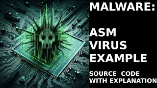 🔥 ASSEMBLY VIRUS EXAMPLE  CODE EXPLANATION MALWARE [upl. by Atilegna241]