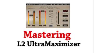 Mastering II L2 UltraMaximizer [upl. by Isolt]