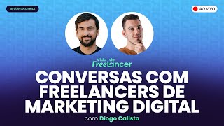 Vida de Freelancer com Diogo Calisto [upl. by Knowles]