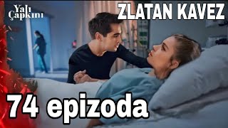 Zlatni Kavez tursak serija sa prevodom 74 epizoda Turkish drama novella turga yali capkini [upl. by Bab]