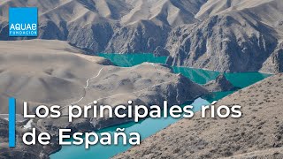 Los PRINCIPALES RÍOS de ESPAÑA [upl. by Damales524]