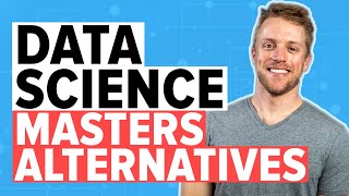 Masters In Data Science  4 Affordable Degree Alternatives Must Watch [upl. by Lednic]