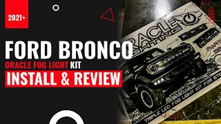 2021 Ford Bronco Oracle Fog Light Kit Install [upl. by Jacquelin]