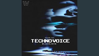 Technovoice Original Edit [upl. by Aronel]