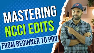 Mastering NCCI Edits From Beginner to Pro [upl. by Parish35]