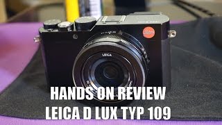 Leica DLux Typ 109 Hands On Review [upl. by Aldus]