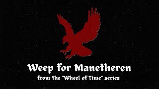 Weep for Manetheren  Wheel of Time Cover [upl. by Oicaro]