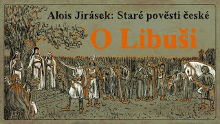 Staré pověsti české O Libuši [upl. by Irwin]