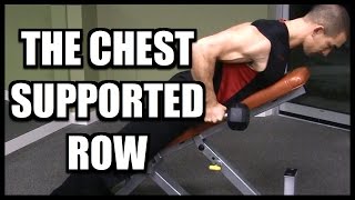 The Chest Supported Row Benefits amp Proper Form [upl. by Annagroeg]