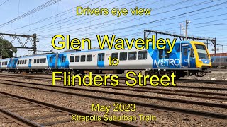 Drivers eye view Glen Waverley to Flinders Street May 2023 [upl. by Udenihc]