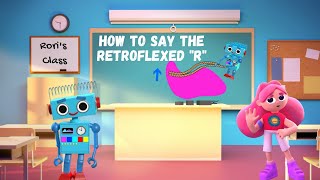 How to say the R sound Retroflexed  Free Speech Therapy Videos [upl. by Eceeryt]