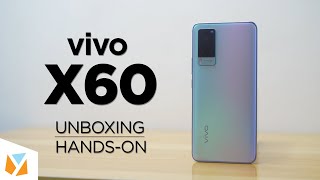 vivo X60 Unboxing and Handson ZEISS Cameras [upl. by Gale]