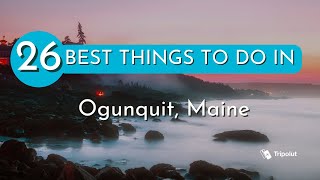 Things to do in Ogunquit Maine [upl. by Gilmer]