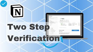 How To Set Two Step Verification On Notion [upl. by Emearg]