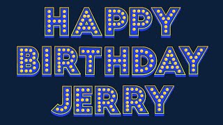 Happy Birthday Jerry [upl. by Olney]