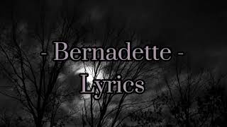 Bernadette IAMX  Lyrics [upl. by Bianchi]