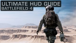 BF4 ULTIMATE HUD GUIDE  BEST SETTINGS  Battlefield 4 [upl. by Egidius]