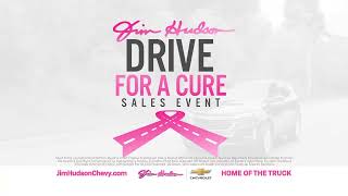 DRIVE FOR A CURE  Jim Hudson Chevrolet [upl. by Alejo]