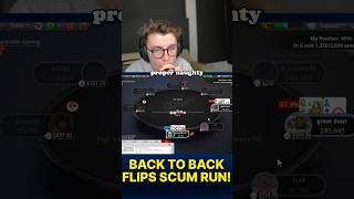 CAN I WIN BACK TO BACK FLIPS TO START THE SCUM RUN 🙏🏻🙏🏻 poker pokerstars onlinepoker [upl. by Paschasia]