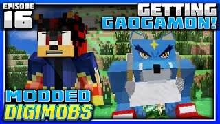 Minecraft Modded Digimobs Survival 16 GAOGAMON [upl. by Nimrac976]